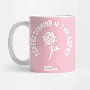 Perfectionism is the Enemy Mug